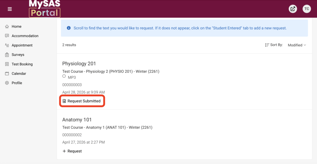 Screenshot of the MySAS Portal interface showing a list of course requests. "Request Submitted" is highlighted under Physiology 201. The page has a maroon header and a sidebar with navigation options.